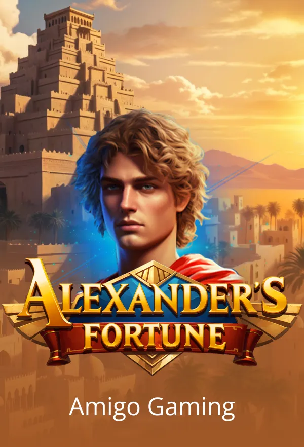 Alexander’s Fortune