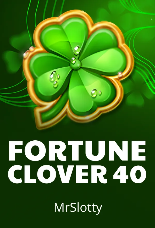 Fortune Clover 40