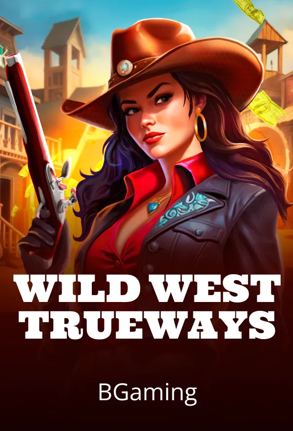 WILD WEST TRUEWAYS