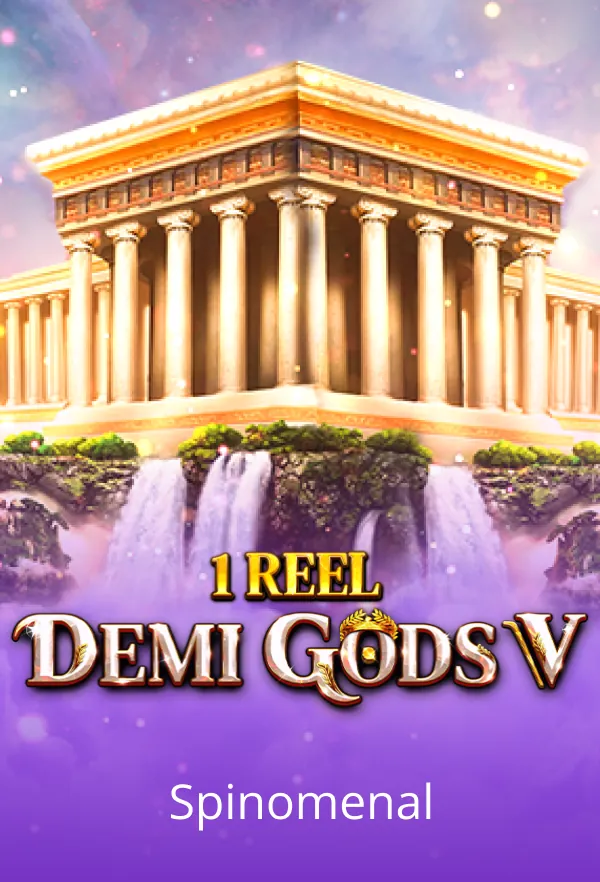 1 Reel – Demi Gods V