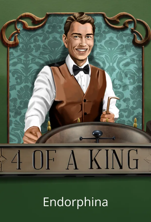4 of a King