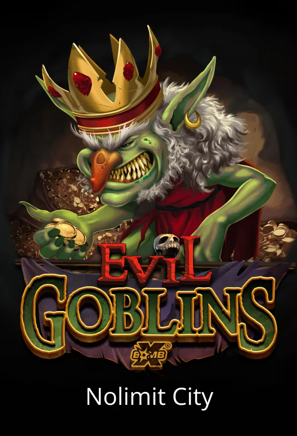 Evil Goblins xBomb