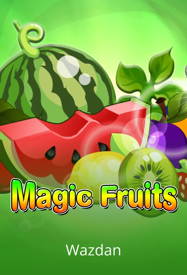Magic Fruits