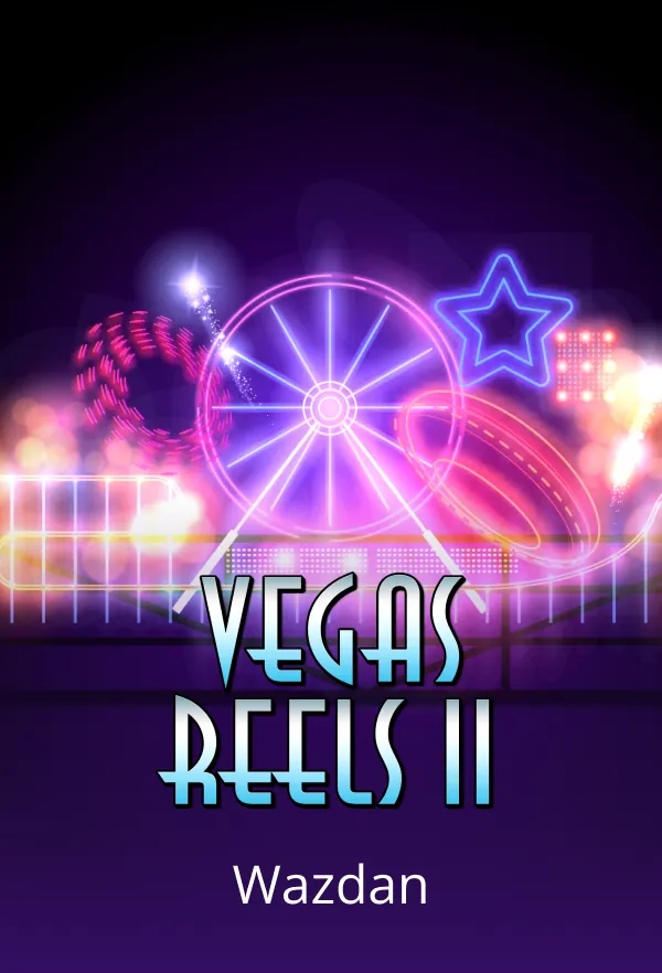 Vegas Reels II