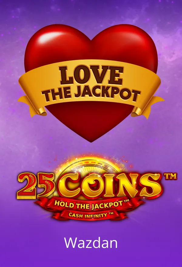 25 Coins Love the Jackpot