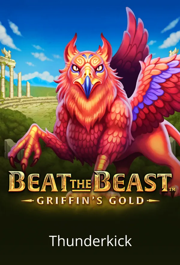 Beat the Beast: Griffin’s Gold Reborn
