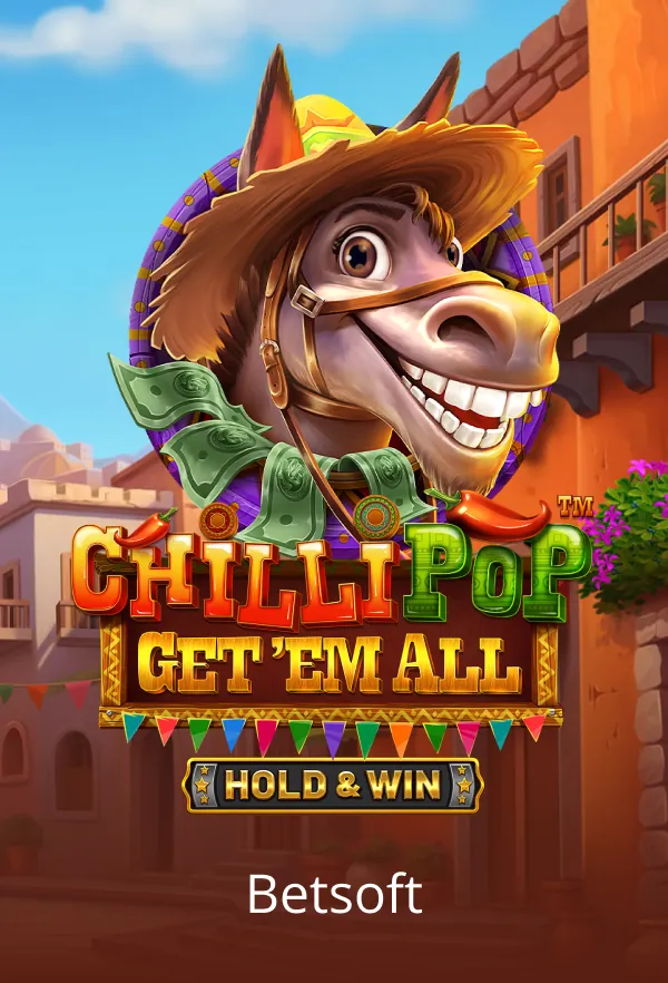 CHILLIPOP: GET EM ALL - HOLD & WIN