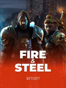 Fire & Steel