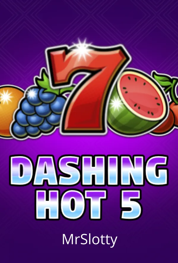 Dashing Hot 5