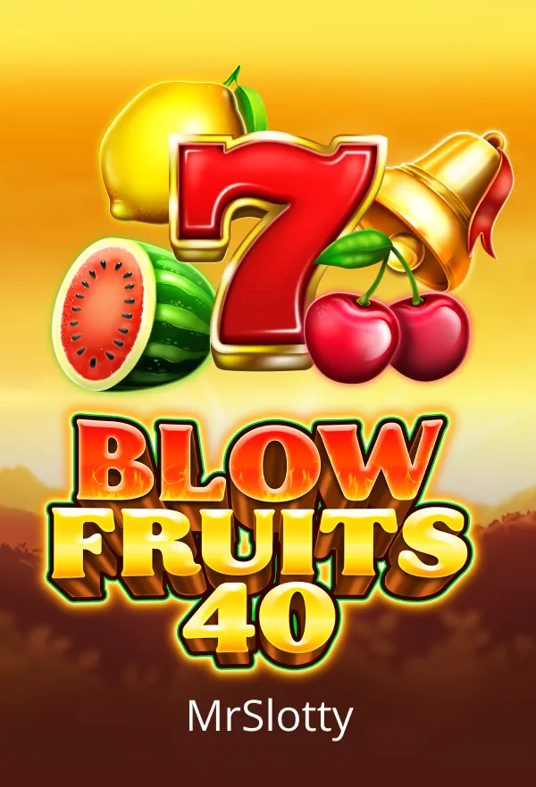 Blow Fruits 40