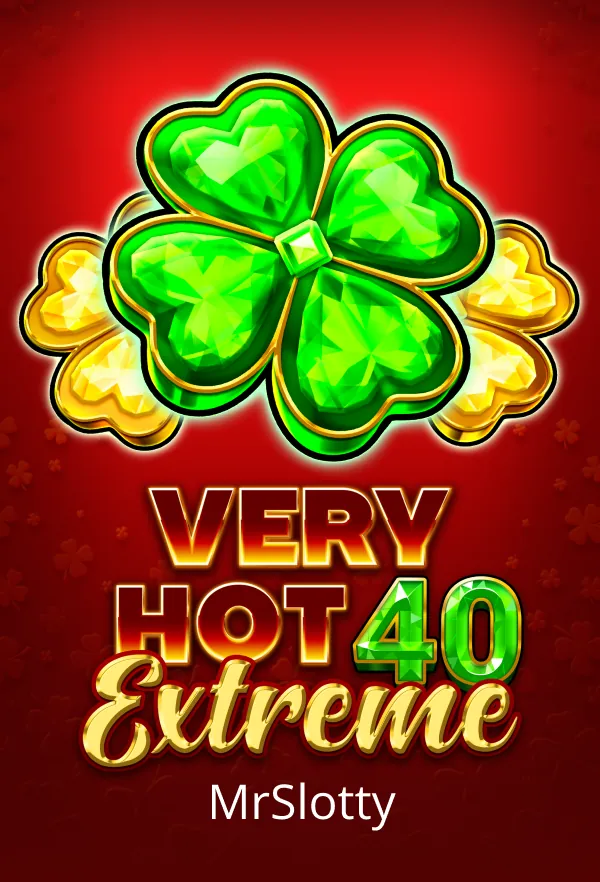 Very Hot 40 Extreme