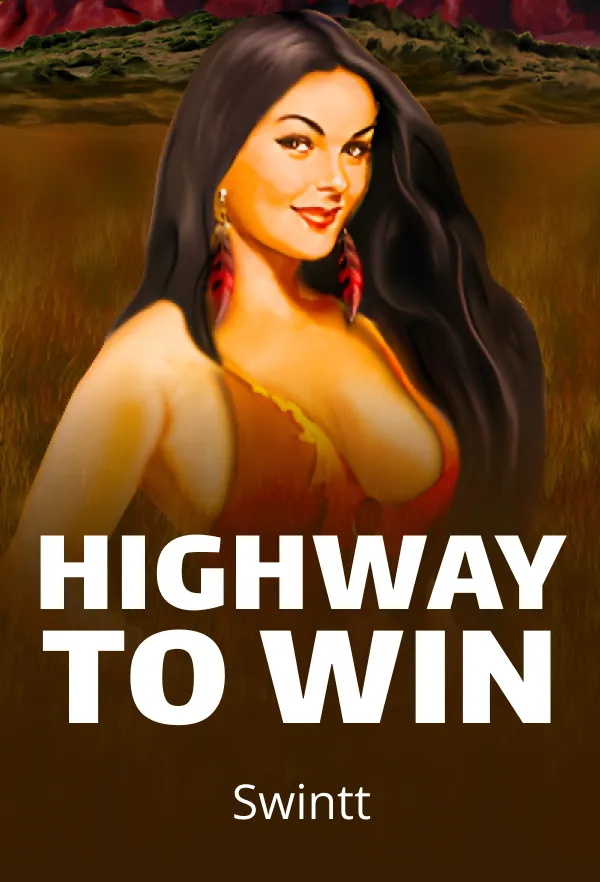 Highway to Win