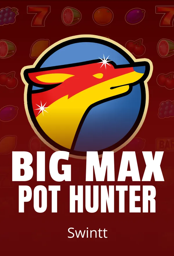 Big Max Pot Hunter