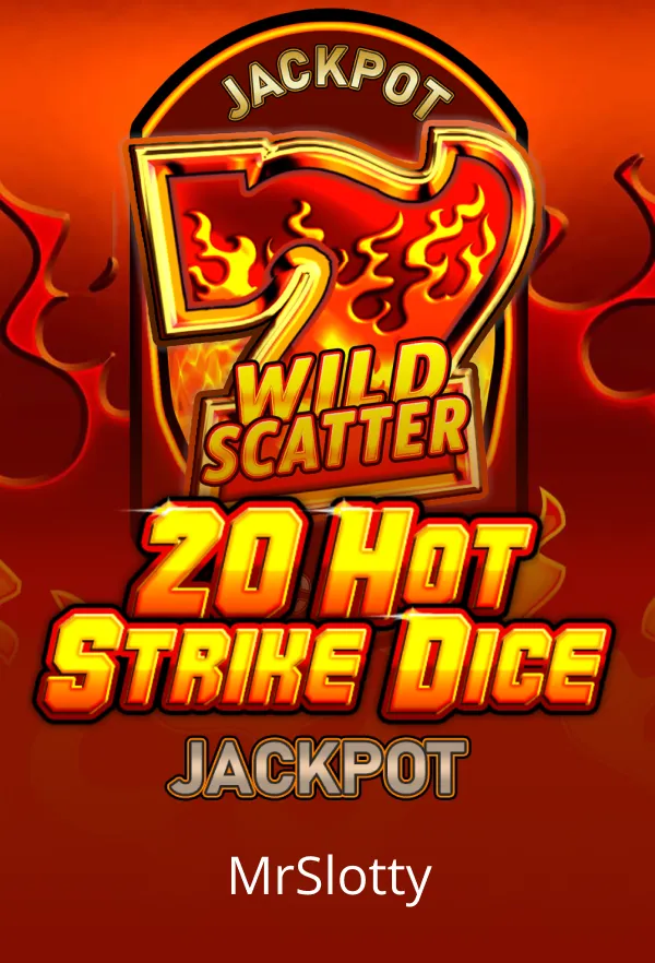 20 Hot Strike Dice Jackpot