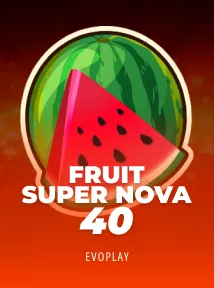Fruit Super Nova 40