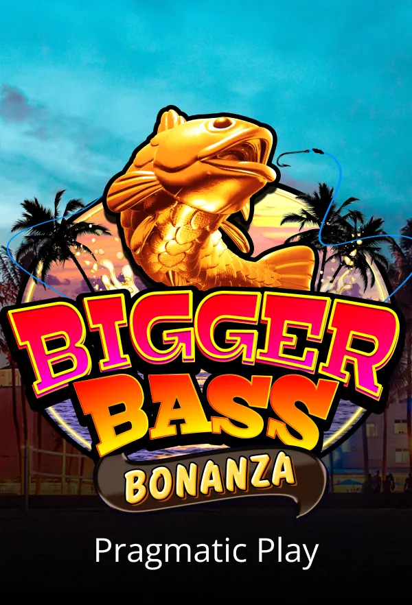 Bigger Bass Bonanza