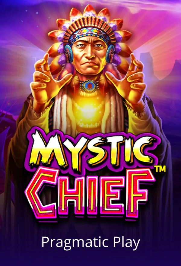 Mystic Chief