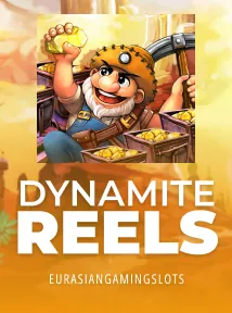 Dynamite Reels