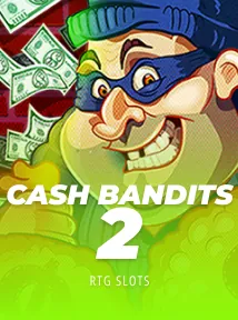Cash Bandits 2