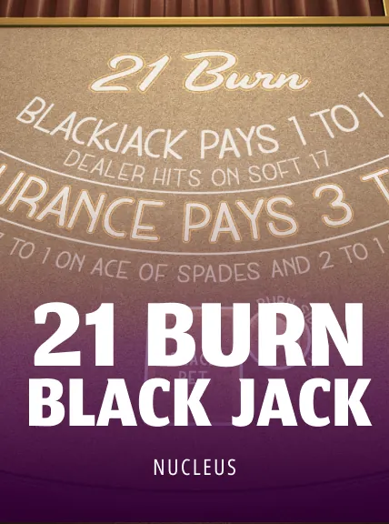21 Burn Black Jack