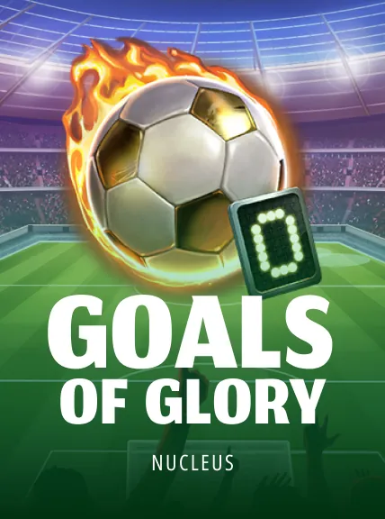 Goals of Glory
