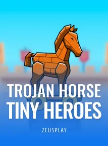 Trojan Horse Tiny Heroes
