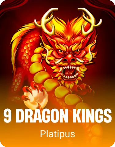 9 Dragon Kings