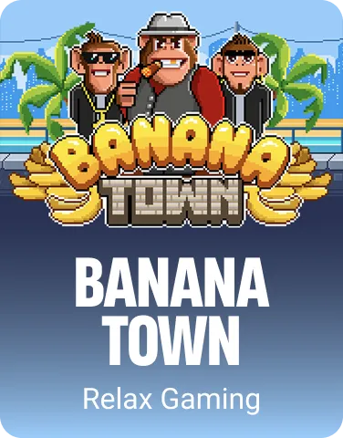 Banana Town