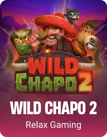 Wild Chapo 2