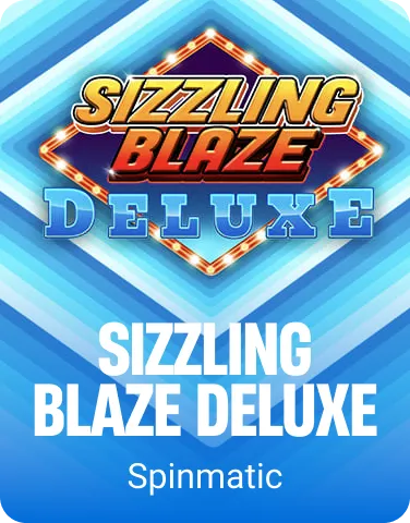 Sizzling Blaze Deluxe