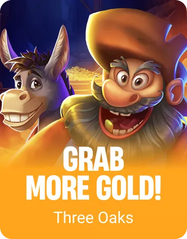 Grab more Gold