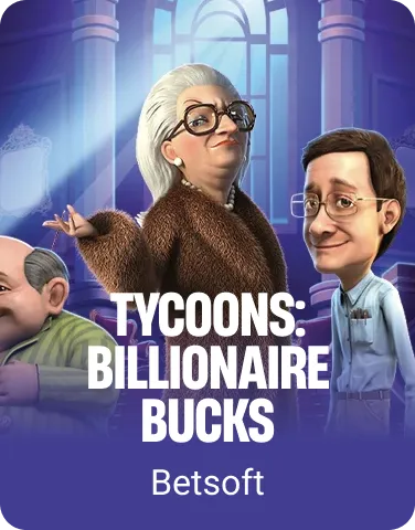 Tycoons: Billionaire Bucks