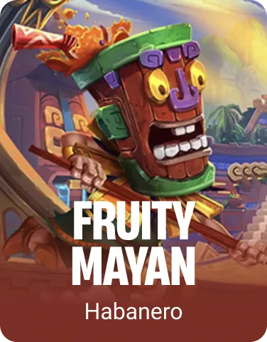 Fruity Mayan