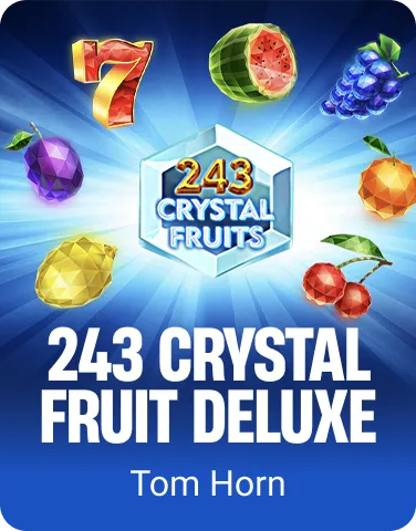 243 Crystal fruit deluxe