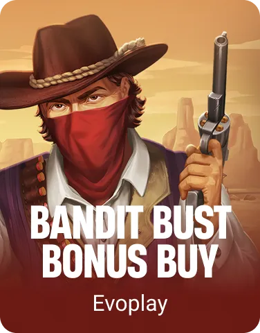 Bandit Bust Bonus Buy