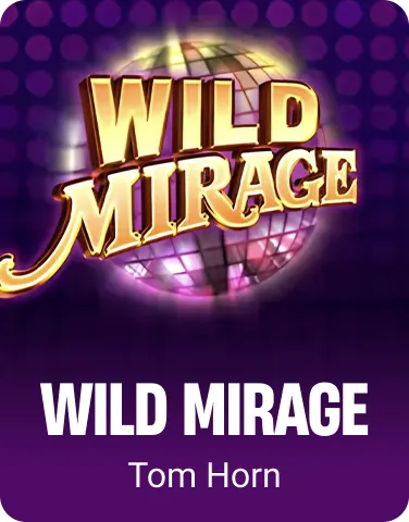 WILD MIRAGE