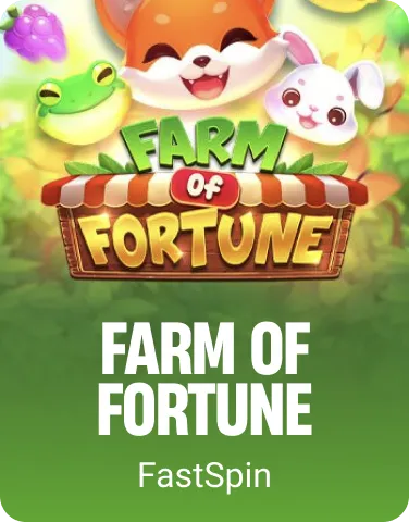 Farm of Fortune