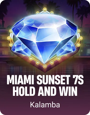Miami Sunset 7s Hold and Win