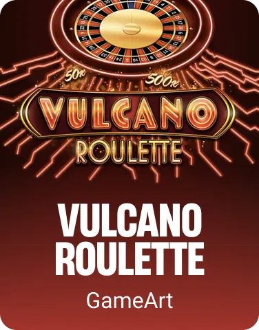 Vulcano Roulette