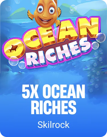 5x Ocean Riches
