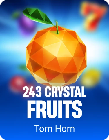 243 Crystal Fruits