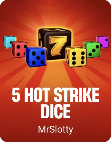 5 Hot Strike Dice
