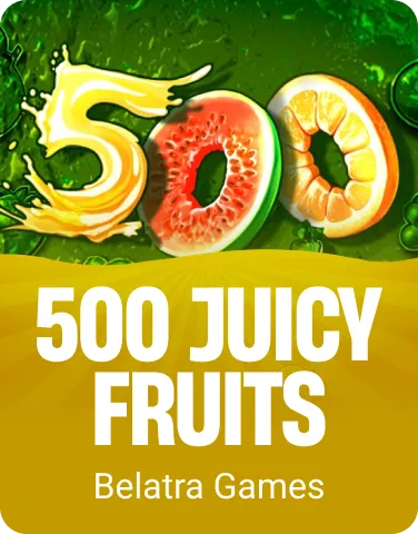 500 Juicy Fruits