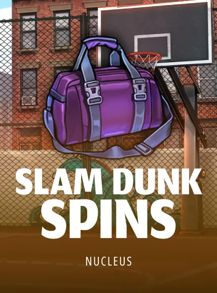 Slam Dunk Spins