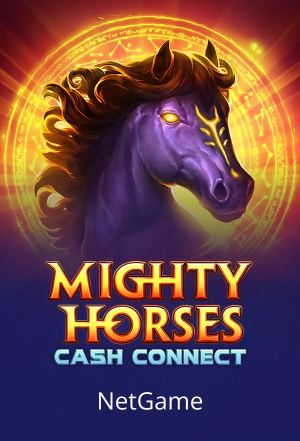 Mighty Horses: Cash Connect