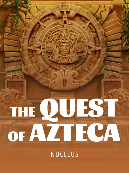 The Quest of Azteca