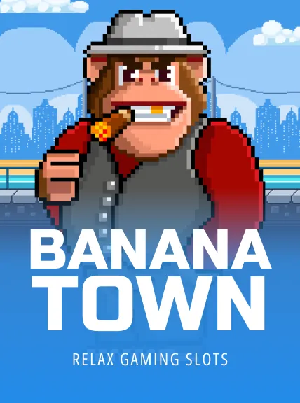 Banana Town