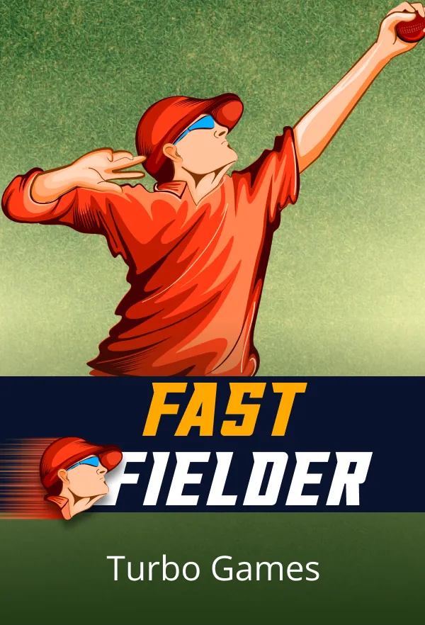 Fast Fielder