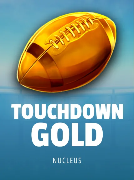 Touchdown Gold