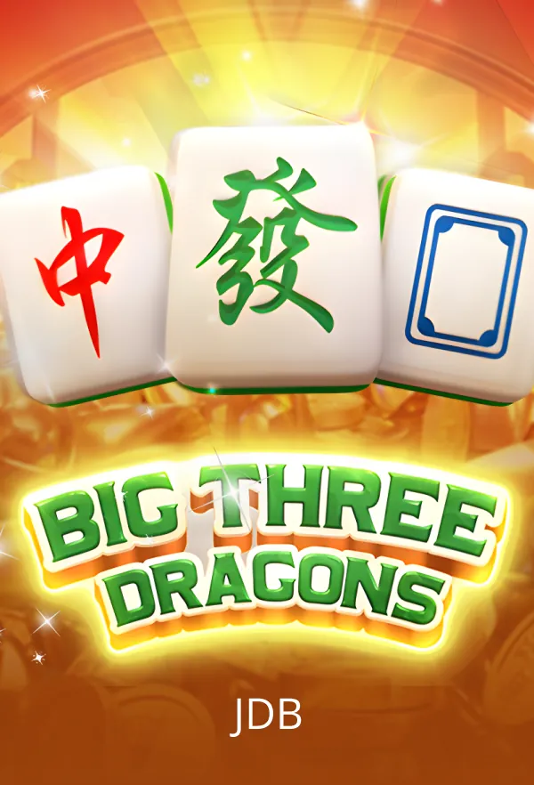 Big Three Dragons